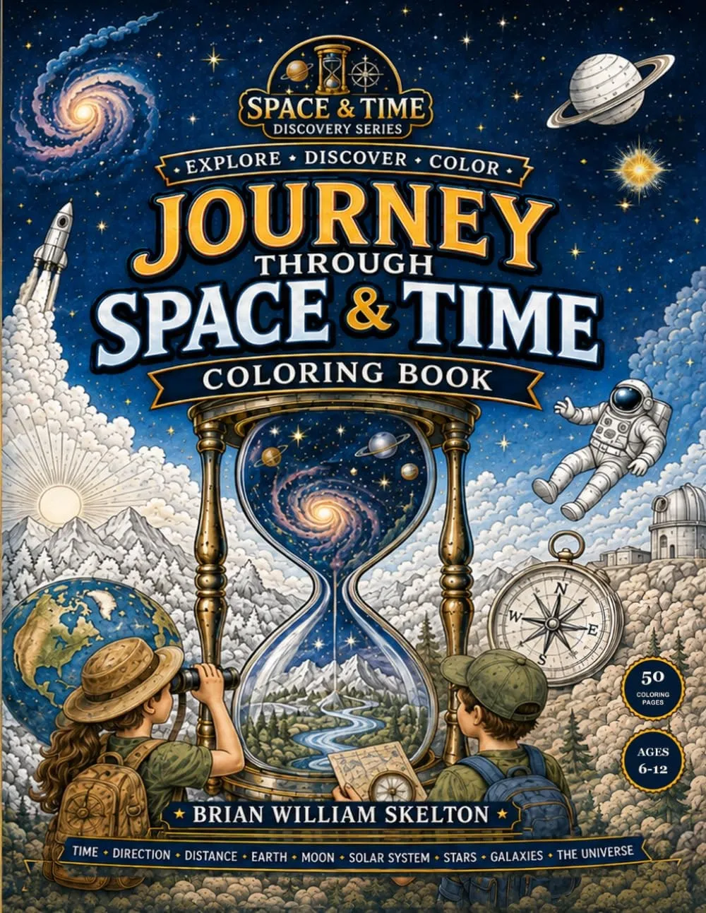 Front cover of Journey Through Space & Time by Brian William Skelton